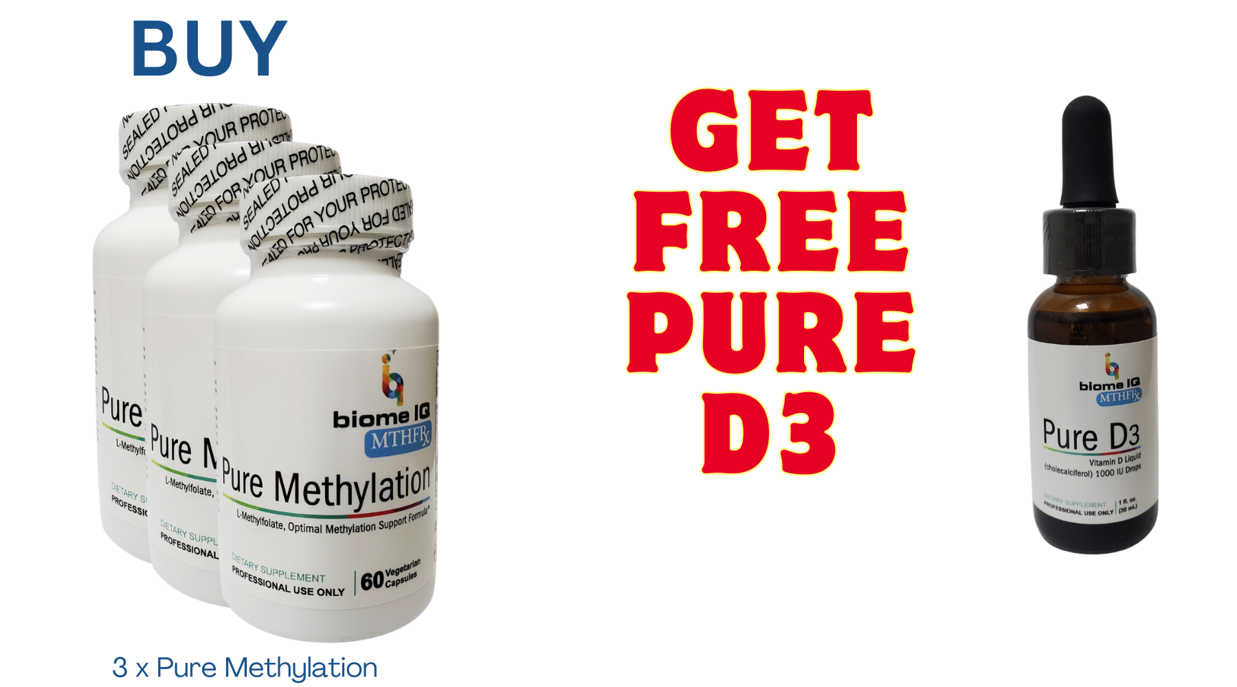 3X Pure Methycaltion y consigue GRATIS PURE D3